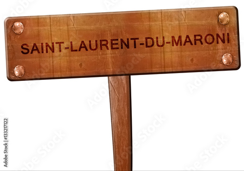 saint-laurent-du-maroni road sign, 3D rendering