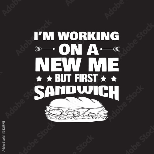 Quote typographical background about fat and fatty with hand drawn illustration of realistic  open mouth with sandwich. Vector template for card banner print for t-shirt.