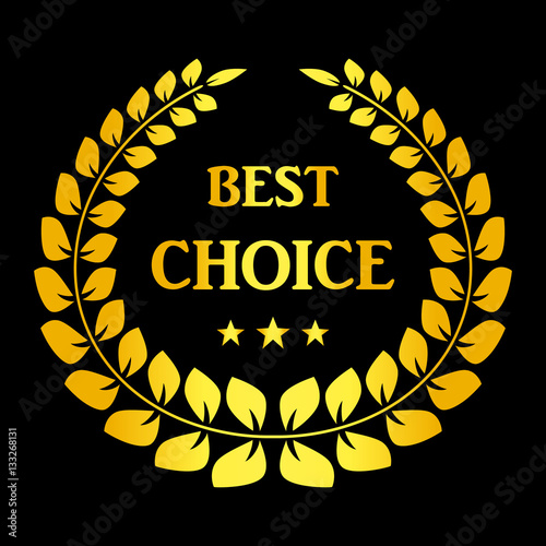 Laurel wreath with text best choice and stars on black background vector