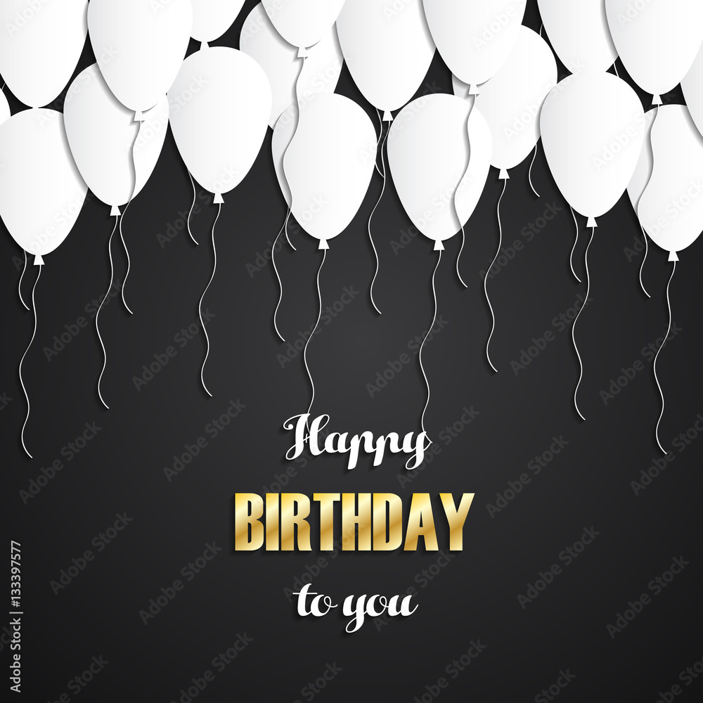 Happy Birthday greeting card with white balloons and gold letters on black  background Stock Vector | Adobe Stock