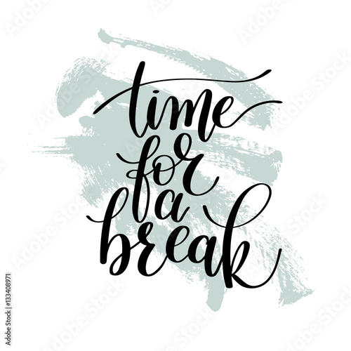 Time for a Break Vector Text Phrase Illustration