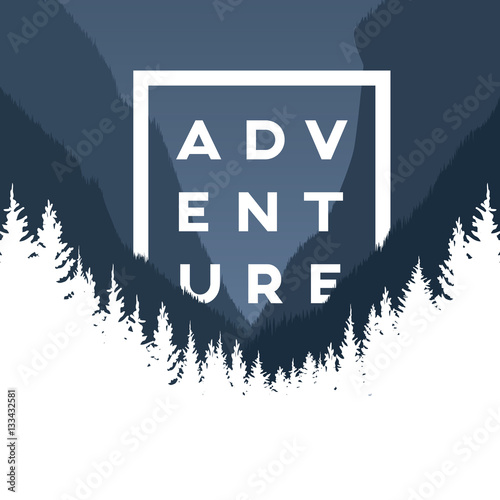 Adventure vector illustration concept with forest and mountain valley background.