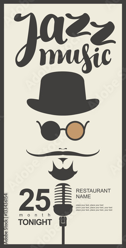 man face with a mustache and wearing a hat and glasses with a microphone and an inscription jazz music in hipster style