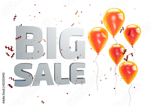 3D illustration of Big Sale poster. Sale banner with balloons and confetti