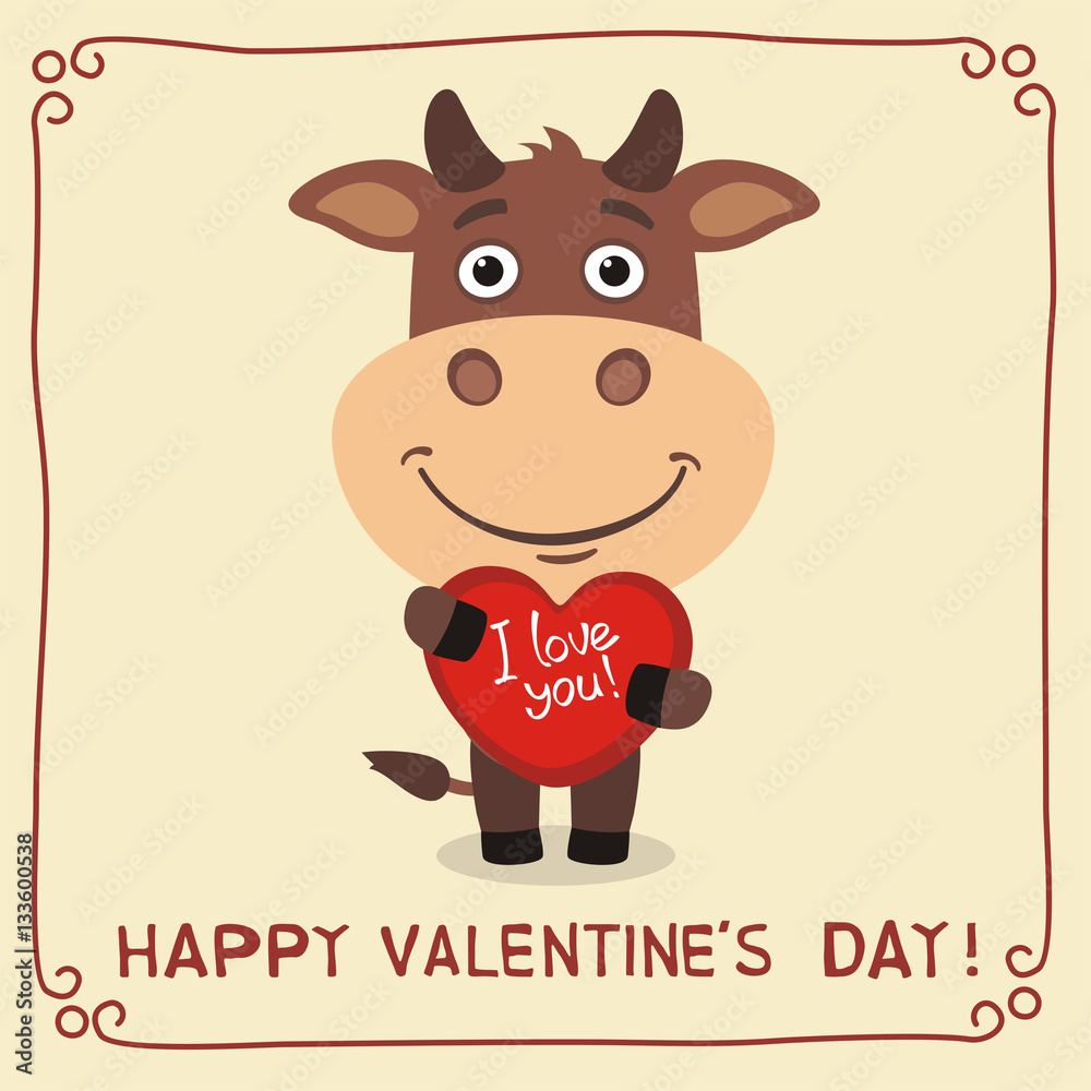Happy Valentine's Day! I Love You! Funny bull with heart in hands. Happy valentines with bull day card in cartoon style. Stock Vector | Adobe Stock Happy Valentine's Day! I Love You! Funny bull with heart in hands. Happy valentines with bull day card in cartoon style. Stock Vector | Adobe Stock