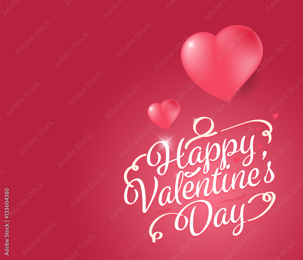 Happy valentine's day typography design. Valentine background.