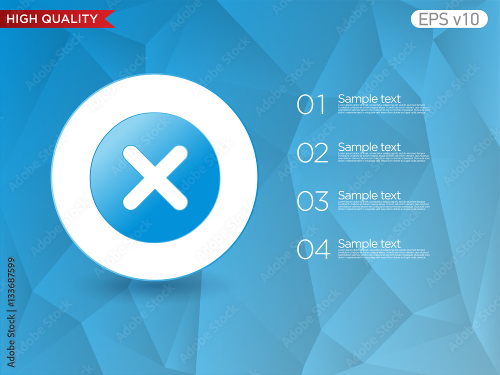 Obraz premium Colored icon or button of cross or delete symbol with background
