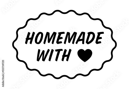 Homemade or home made with love / heart label, badge, seal or sticker vector illustration for food packaging