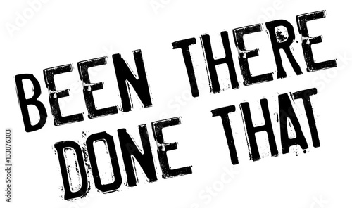 Been There Done That rubber stamp