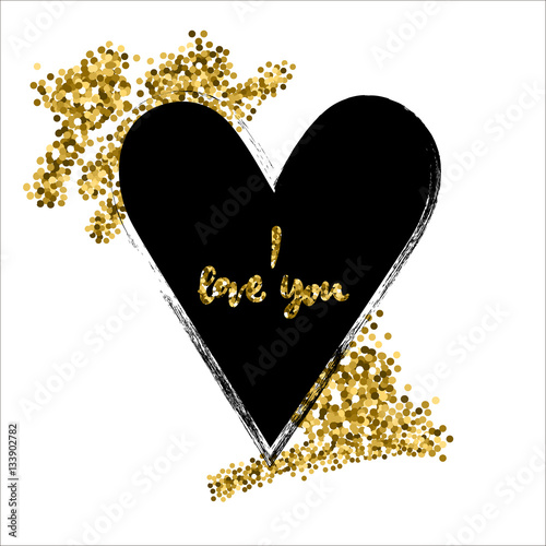 Gold inscription I love you Vector illustration Template of postcard Black hand-drawn heart with gold inscription I love you and strokes of golden sparkles