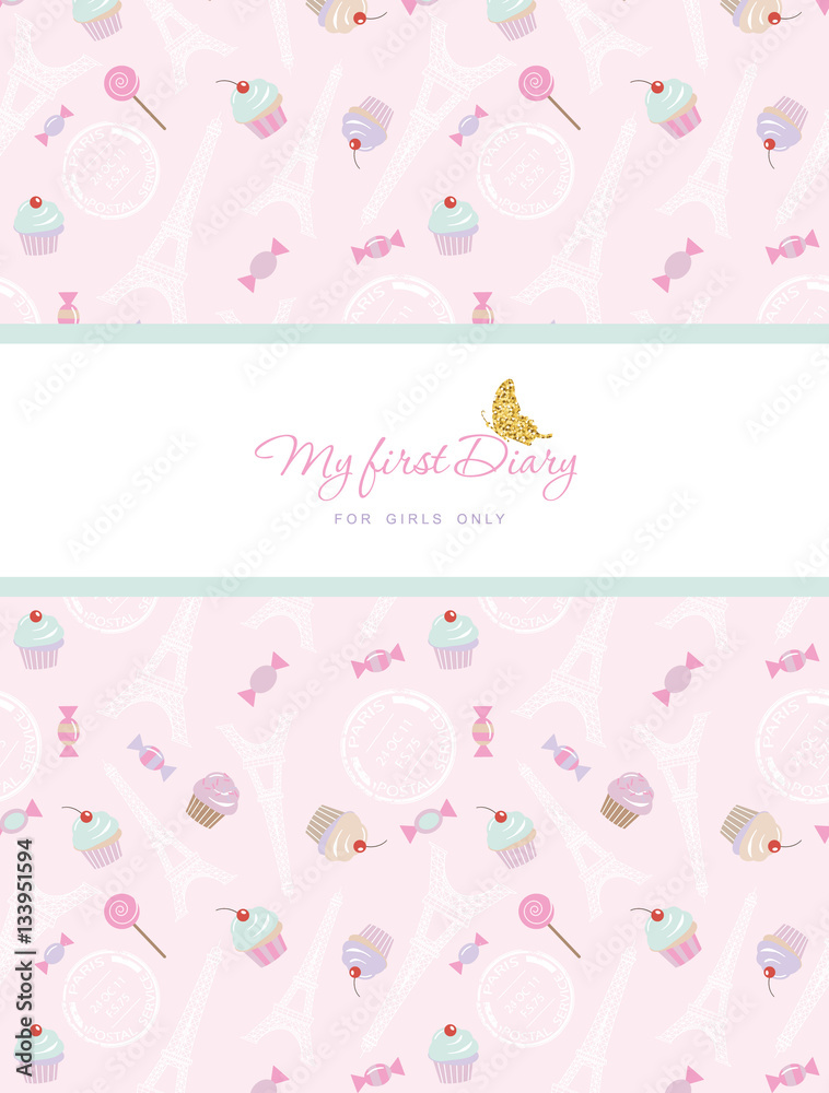 Notebook cover design on the theme of Paris. Teenage girl diary. Included seamless pattern with Eiffel tower, cupcakes and sweets  pastel pink. Vector illustration.
