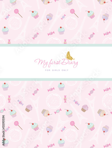 Notebook cover design on the theme of Paris. Teenage girl diary. Included seamless pattern with Eiffel tower, cupcakes and sweets  pastel pink. Vector illustration.