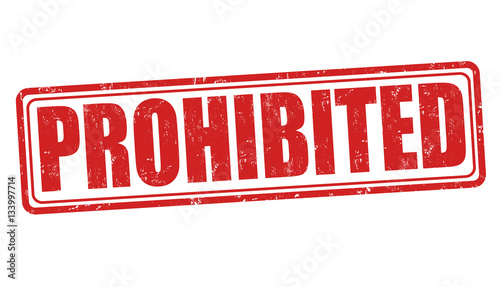 Prohibited sign or stamp
