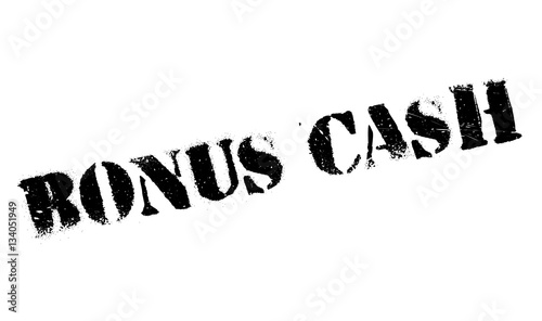 Bonus Cash rubber stamp