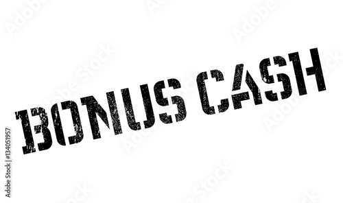 Bonus Cash rubber stamp