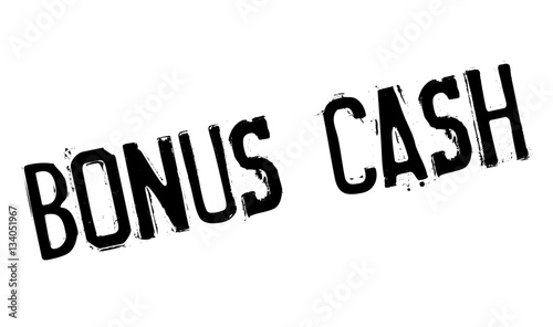 Bonus Cash rubber stamp