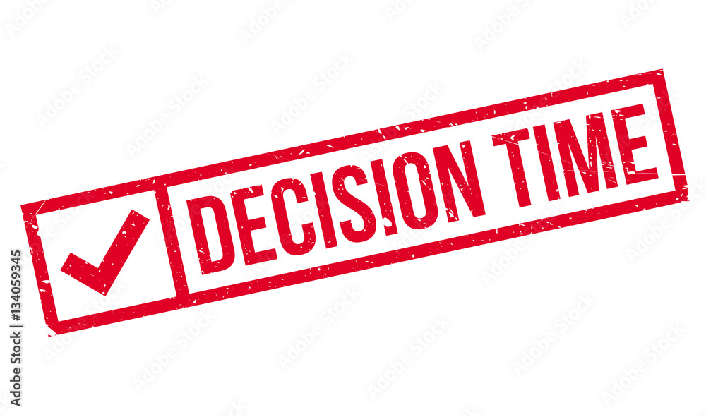 Decision Time rubber stamp. Grunge design with dust scratches. Effects can be easily removed for a clean, crisp look. Color is easily changed. Decision Time rubber stamp. Grunge design with dust scratches. Effects can be easily removed for a clean, crisp look. Color is easily changed.