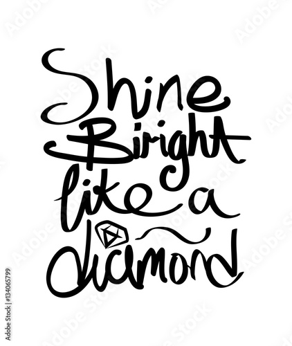 Shine Bright Like a Diamond Design