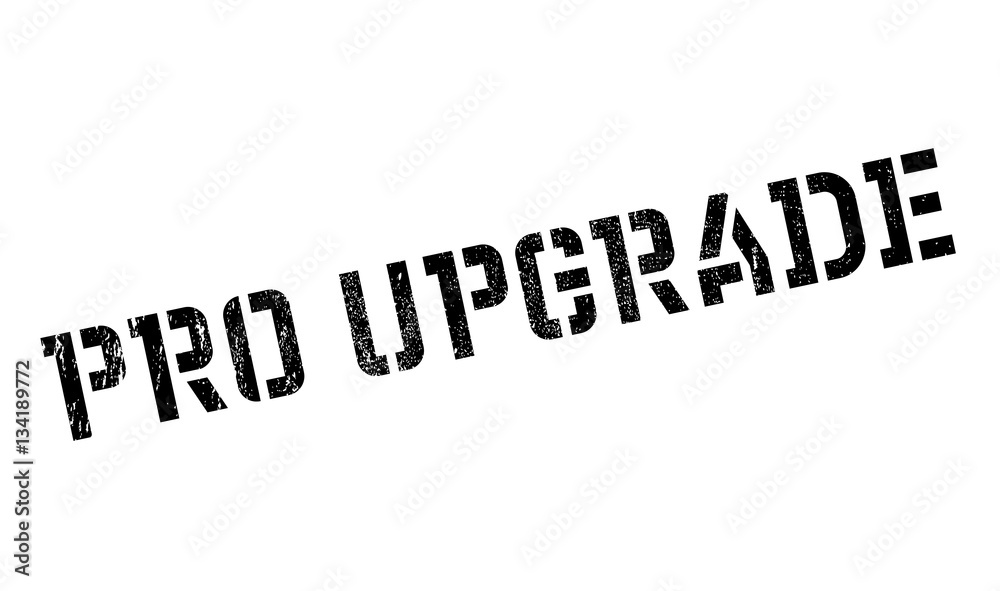 Pro Upgrade rubber stamp Pro Upgrade rubber stamp