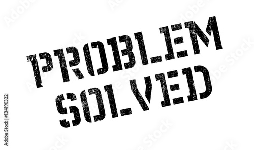 Problem Solved rubber stamp