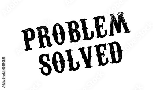 Problem Solved rubber stamp
