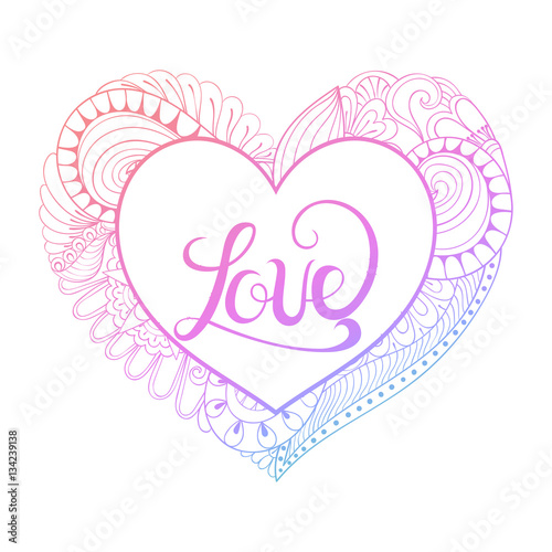 Zentangle heart frame with calligraphy love, painting for adult