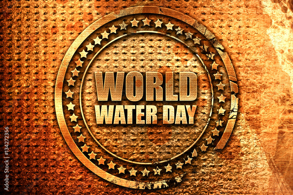 world water day, 3D rendering, grunge metal stamp world water day, 3D rendering, grunge metal stamp