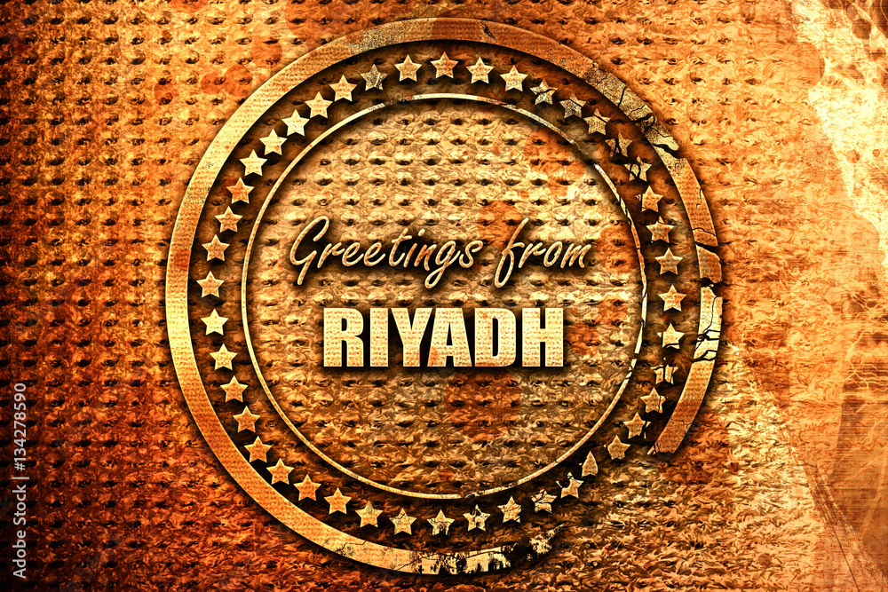 Greetings from riyadh, 3D rendering, grunge metal stamp