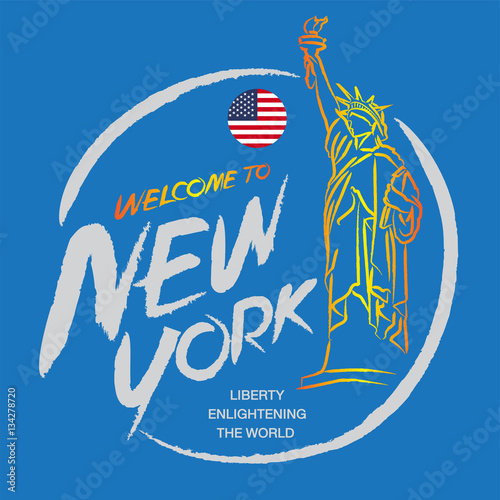 The Welcome to New York with LIBERTY ENLIGHTENING THE WORLD 