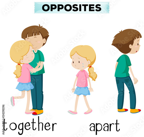 Opposite words for together and apart