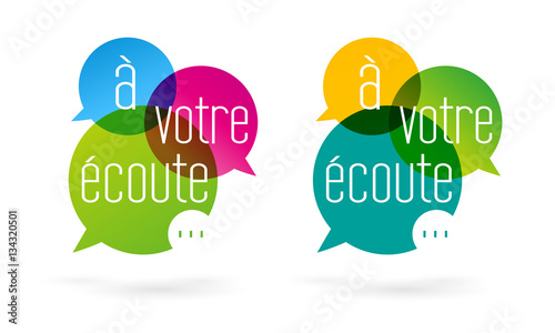 A votre écoute
