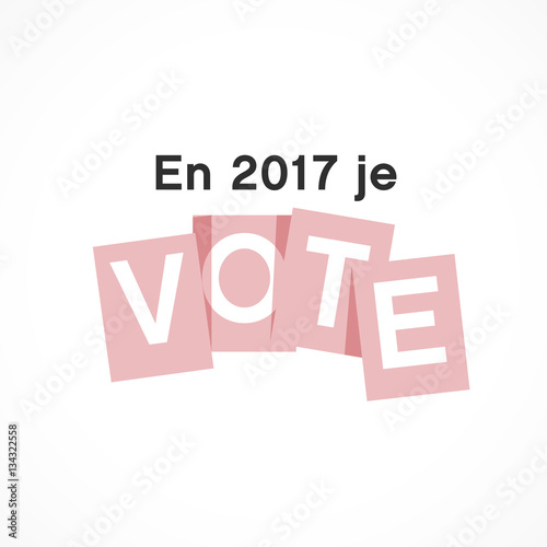 je vote en 2017!