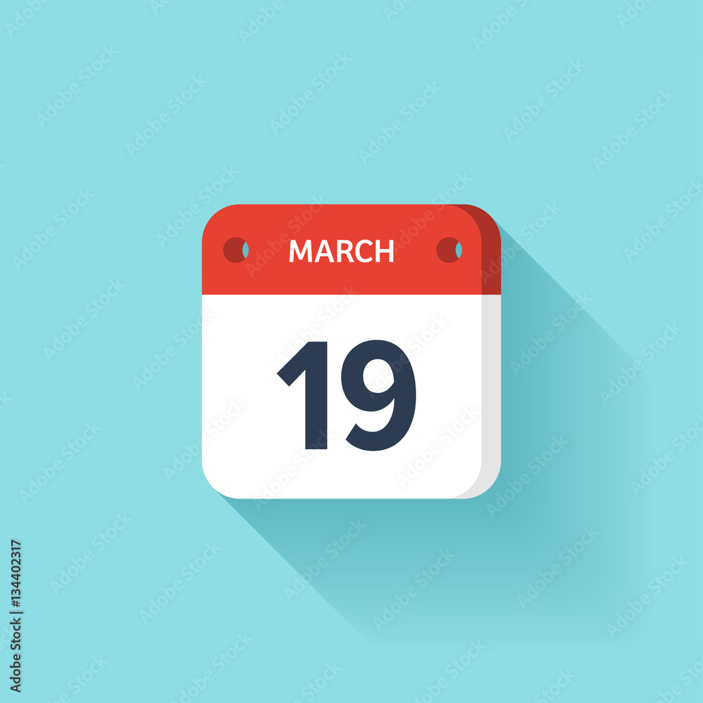 March 19. Isometric Calendar Icon With Shadow.Vector Illustration,Flat Style.Month and Date.Sunday,Monday,Tuesday,Wednesday,Thursday,Friday,Saturday.Week,Weekend,Red Letter Day. Holidays 2017. March 19. Isometric Calendar Icon With Shadow.Vector Illustration,Flat Style.Month and Date.Sunday,Monday,Tuesday,Wednesday,Thursday,Friday,Saturday.Week,Weekend,Red Letter Day. Holidays 2017.
