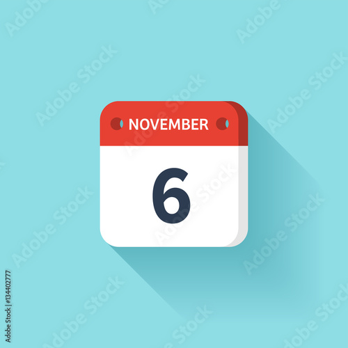 November 6. Isometric Calendar Icon With Shadow.Vector Illustration,Flat Style.Month and Date.Sunday,Monday,Tuesday,Wednesday,Thursday,Friday,Saturday.Week,Weekend,Red Letter Day. Holidays 2017.