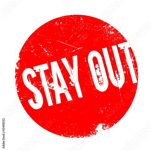 Stay Out rubber stamp. Grunge design with dust scratches. Effects can be easily removed for a clean, crisp look. Color is easily changed.