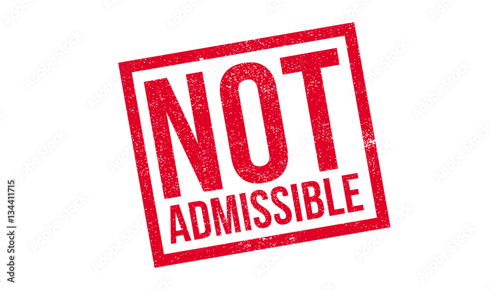 Not Admissible rubber stamp. Grunge design with dust scratches. Effects can be easily removed for a clean, crisp look. Color is easily changed. Not Admissible rubber stamp. Grunge design with dust scratches. Effects can be easily removed for a clean, crisp look. Color is easily changed.