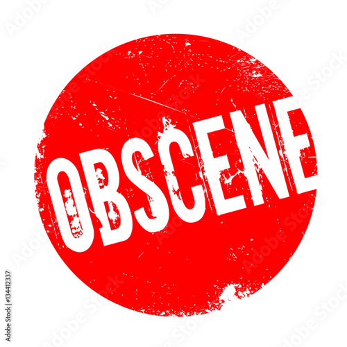 Obscene rubber stamp. Grunge design with dust scratches. Effects can be easily removed for a clean, crisp look. Color is easily changed.