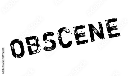Obscene rubber stamp. Grunge design with dust scratches. Effects can be easily removed for a clean, crisp look. Color is easily changed.