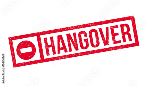 Hangover rubber stamp