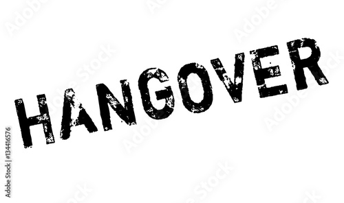 Hangover rubber stamp