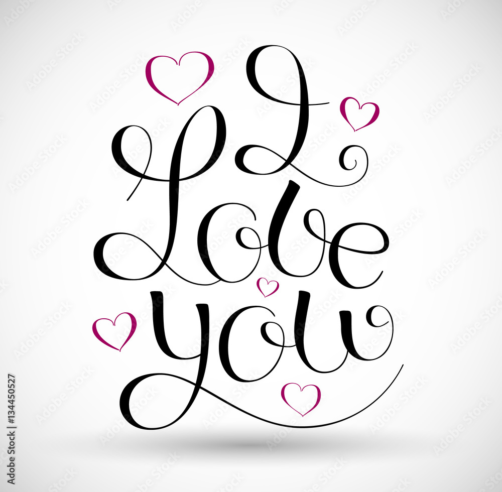 Obraz premium I Love You, hand written lettering.