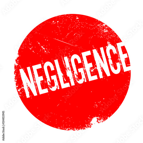 Negligence rubber stamp. Grunge design with dust scratches. Effects can be easily removed for a clean, crisp look. Color is easily changed.