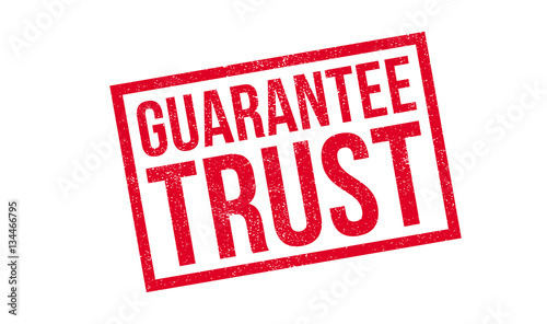 Guarantee Trust rubber stamp. Grunge design with dust scratches. Effects can be easily removed for a clean, crisp look. Color is easily changed.