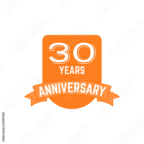 30 years Anniversary badge, sign. Emblem of 30th anniversary in flat style. Easy to edit use your number, text. Anniversary logo illustration isolate on white background