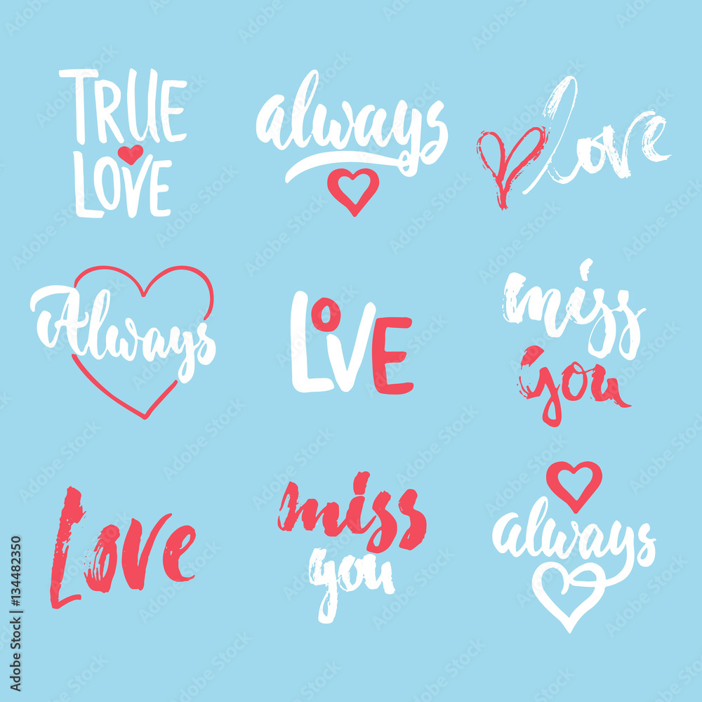 Set of hand drawn Saint Valentines Day lettering phrases about love. Photo overlays signs. Wedding photo album and greeting cards calligraphy.
