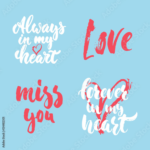 Set of hand drawn Saint Valentines Day lettering phrases about love. Photo overlays signs. Wedding photo album and greeting cards calligraphy.