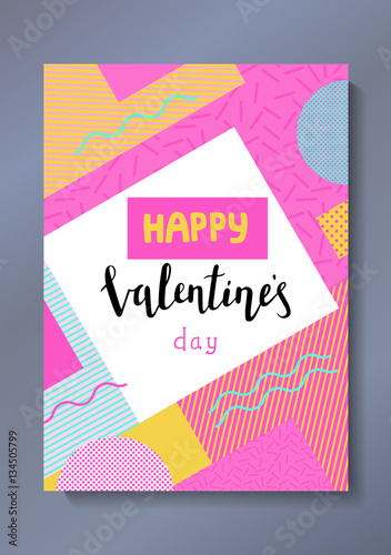 Valentine's day greeting card in trendy 80s-90s memphis style with geometric patterns and shapes. Vector illustration with lettering and colorful background