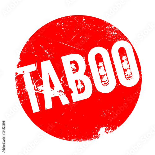 Taboo rubber stamp. Grunge design with dust scratches. Effects can be easily removed for a clean, crisp look. Color is easily changed.