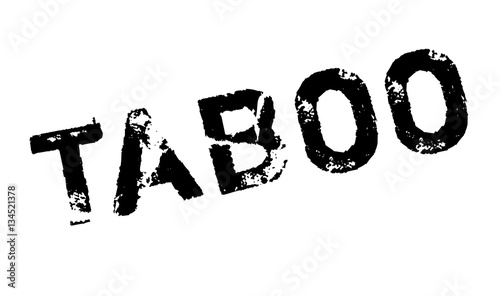 Taboo rubber stamp. Grunge design with dust scratches. Effects can be easily removed for a clean, crisp look. Color is easily changed.