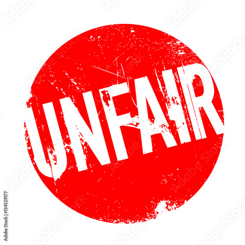 Unfair rubber stamp. Grunge design with dust scratches. Effects can be easily removed for a clean, crisp look. Color is easily changed.